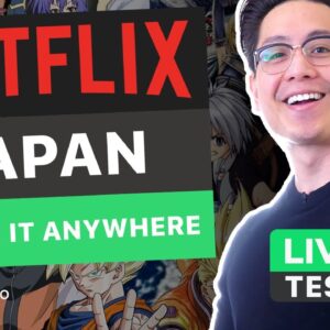 Japanese Netflix: How to watch Japanese Netflix in US | LIVE TEST