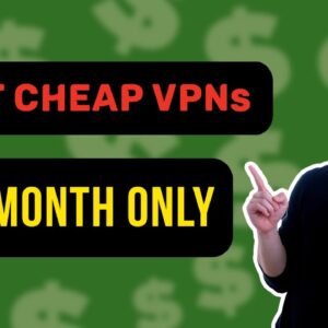 CHEAPEST VPN 2021 for ONE MONTH only âœ… TOP 5 cheap VPNs