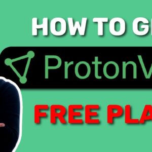 How to get ProtonVPN free plan in 2021 âœ… VPN tutorial