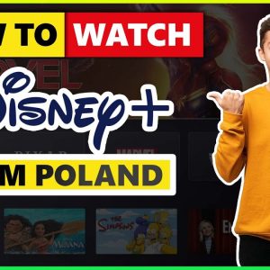 How to Watch Disney+ in Poland🌍 Best VPN For Disney Plus❗