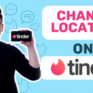 How to change location on Tinder | Best VPN for Tinder to find your match!