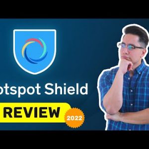 Hotspot Shield Review 2022 | All you need to know about Hotspot Shield