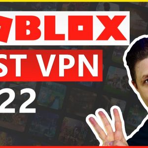 Best VPN for Roblox 2022 | How to Play Roblox Using a VPN❓