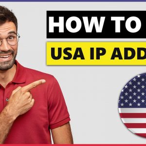 How to Get a US IP Address | How to Change IP on Any Device ðŸ”�