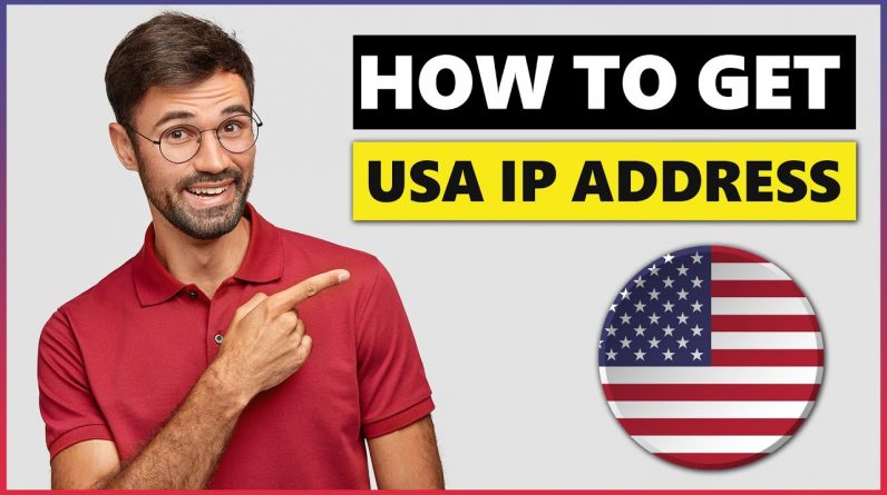 How to Get a US IP Address | How to Change IP on Any Device 馃敐